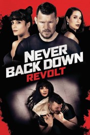 Never Back Down: Revolt