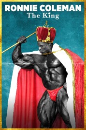 Ronnie Coleman: The King