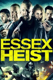 Essex Heist