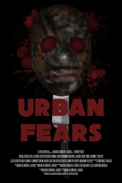 Urban Fears