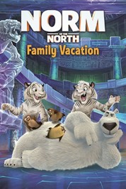 Norm of the North: Family Vacation